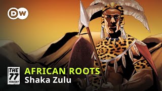 African Roots : Shaka Zulu | Founding father of the Zulu nation