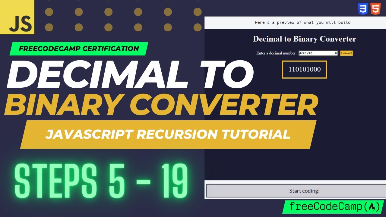 JavaScript Recursion Tutorial: Decimal to Binary Converter | Steps 5 - 19 | FreeCodeCamp Solutions