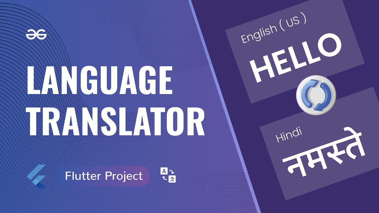 How to Create LANGUAGE TRANSLATOR Application in Flutter | Flutter Projects | GeeksforGeeks