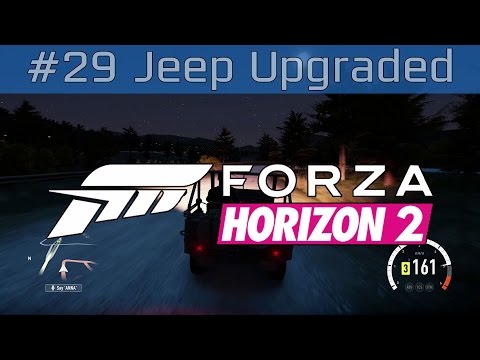 Forza Horizon 2 - Gameplay Walkthrough Part #29 Willys MB Jeep Upgraded [HD 1080P]