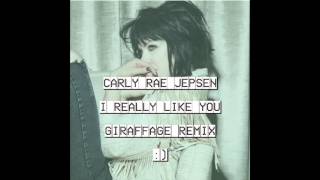 Carly Rae Jepsen - I Really Like You (Giraffage Remix)