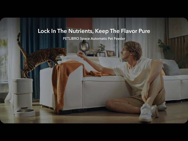 Video teaser for Lock In The Nutrients, Keep The Flavor Pure | PETLIBRO Space Automatic Pet Feeder
