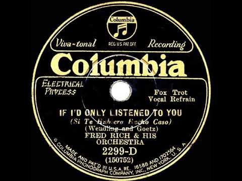 1930 Fred Rich - If I'd Only Listened To You (Paul Small, vocal)