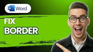 How to Fix Border in Microsoft Word [2026 Full Guide]