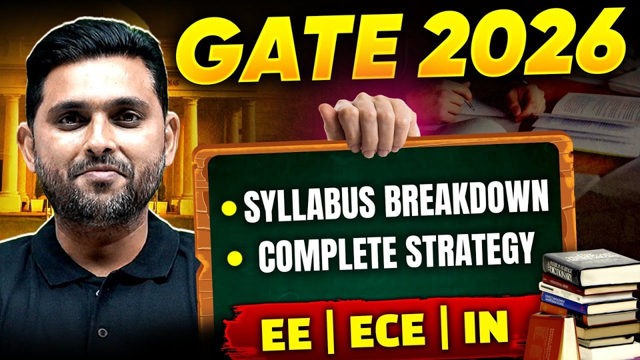 GATE 2026: Syllabus Breakdown & Complete Strategy EE | ECE | IN