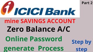 Icici bank net banking password generated online 2021 | Icici user iD & password generated online