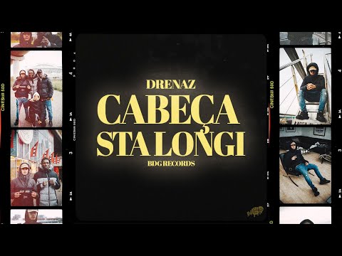 DreNaz - Cabeça Sta Longi