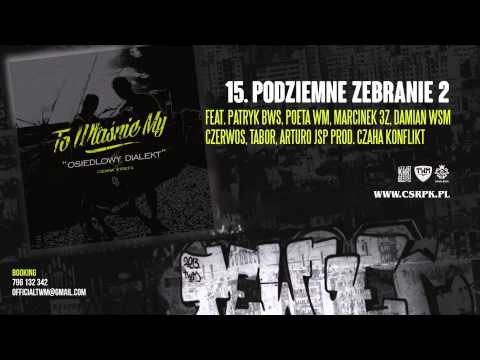 TWM / CS - PODZIEMNE ZEBRANIE 2 + Goście // Prod. Czaha Konflikt.
