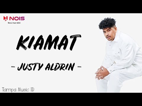 JUSTY ALDRIN - KIAMAT (Lirik Lagu) ~ Ku tak ingin lagi ada di cerita itu..