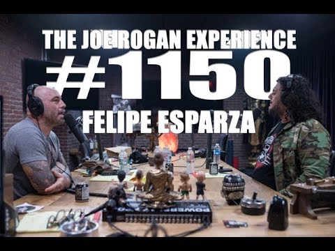 Joe Rogan Experience #1150 - Felipe Esparza