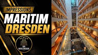 Impressions Maritim Dresden