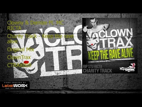 Clowny & Demize Ft. MC RICTA_Charity Track-Keep the rave alive_Release date 5.6.15