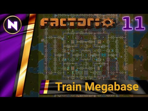 Factorio 0.18 Train Megabase #11 TOO MANY THINGS AT ONCE