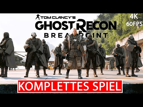 GHOST RECON BREAKPOINT Gameplay Walkthrough FULL GAME Deutsch [4K 60FPS UHD] Kein Kommentar Part 1