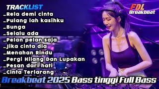 Download lagu DJ RELA DEMI CINTA BREAKBEAT TERBARU 2025 NONSTOP FULL BASS mp3 Download lagu DJ RELA DEMI CINTA BREAKBEAT TERBARU 2025 NONSTOP FULL BASS mp3