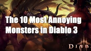 The 10 Most Annoying Monsters in Diablo 3