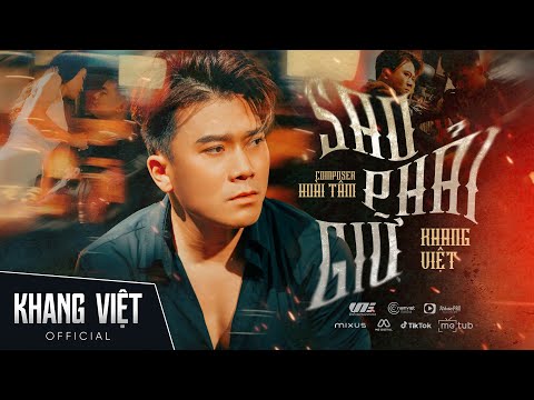 Sao phải giữ - Khang Việt