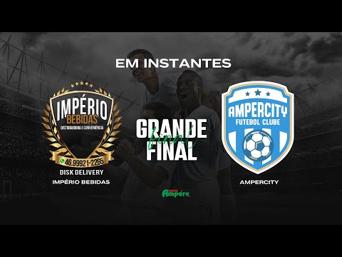 Final Municipal de Futebol de Ampére - Ampercity X Império Bebidas