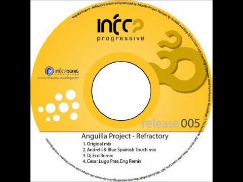 Anguilla Project - Refractory (Andrelli & Blue Spanish Touch Mix)