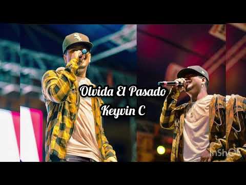 Olvida El Pasado @KeyvinCe Original