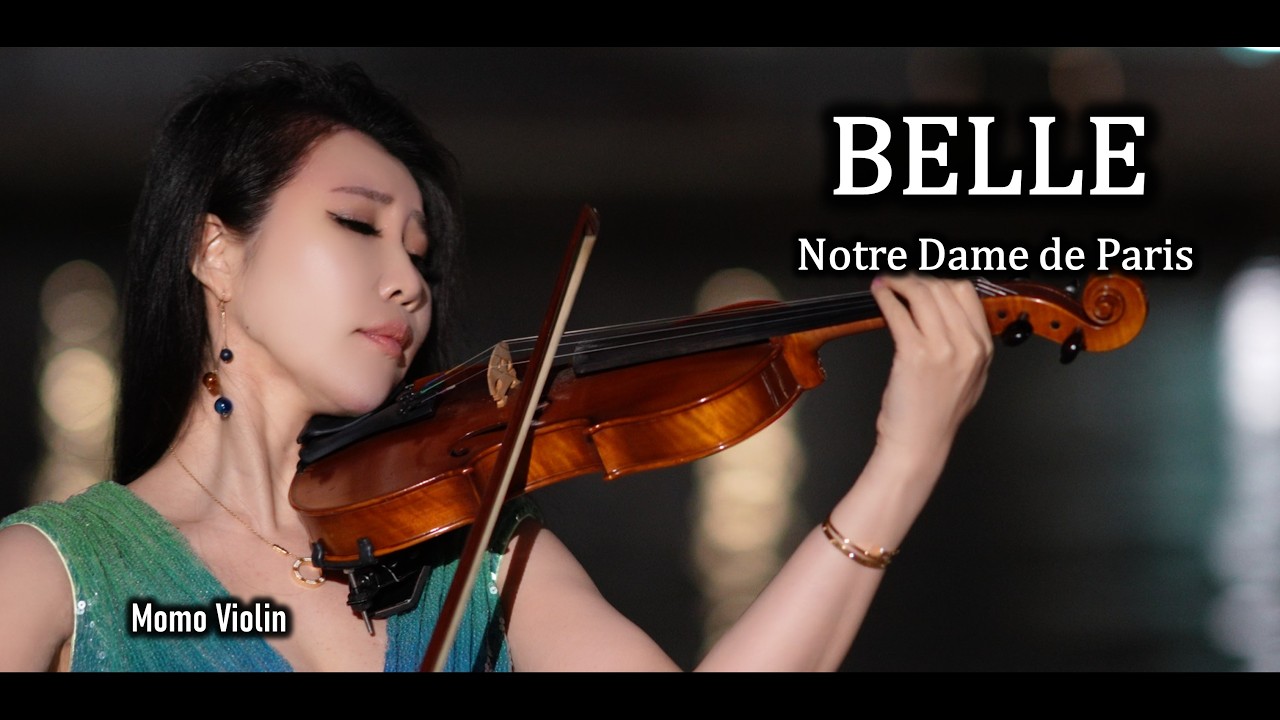 Belle - 巴黎聖母院 小提琴 (Violin Cover by Momo)  Notre Dame de Paris ノートルダム大聖堂 (パリ)