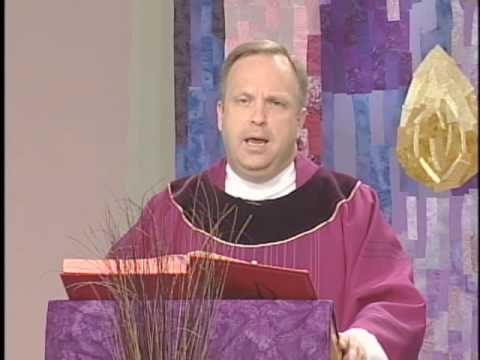 Fourth Sunday of Advent - 12/20/09 - The Sunday Mass Homily