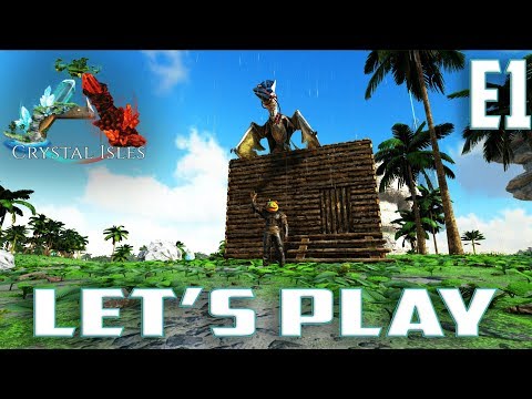 Let's Play ARK:Survival Evolved Crystal Isles-Ep.1-This Map Is Beautiful