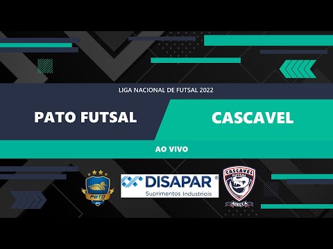 PATO FUTSAL X CASCAVEL - AO VIVO - LIGA NACIONAL DE FUTSAL 2022 - QUARTAS DE FINAL