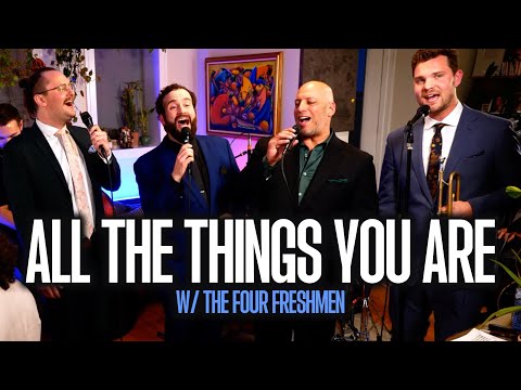 All The Things You Are w/ The Four Freshmen