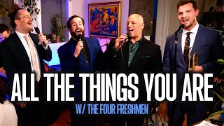 All The Things You Are w/ The Four Freshmen
