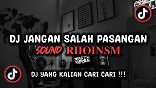 Download lagu DJ JANGAN SALAH PASANGAN SOUND 𝐑𝐈𝐈𝐎𝐈𝐍𝐒𝐌 VIRAL TIK TOK TERBARU 2024 !!! mp3