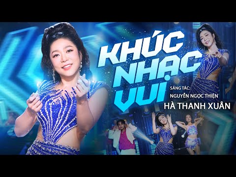 Hà Thanh Xuân - KHÚC NHẠC VUI | Hà Thanh Xuân Official MV 4K | Nhạc Trữ Tình Hải Ngoại Sôi Động 2025