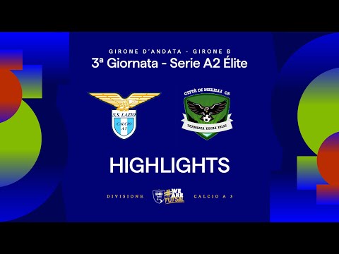 Lazio-Città di Melilli 5-1 | Goals and highlights | Matchday 3 | Serie A2 Elite 2025/2026