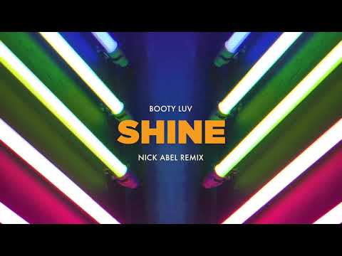 Booty Luv - Shine (Nick Abel Remix)