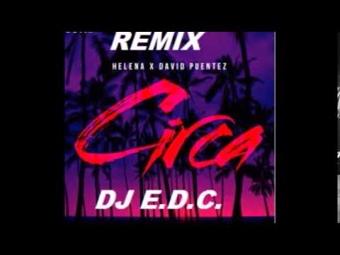 HELENA feat David Puentez - Circa (DJ E.D.C. Remix)