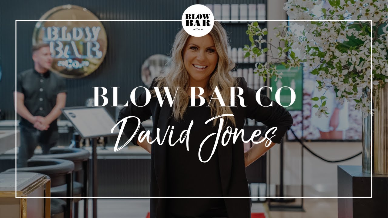 BLOW BAR X DAVID JONES