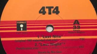 4T4 - Last Nite (Original 1991 Extended Club Mix)
