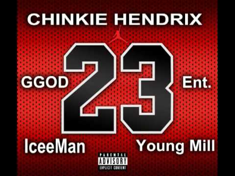 Chinkie Hendrix - 23 (Ft. IceeMan & Young Mill)