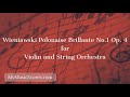 Wieniawski Polonaise Brillante No. 1 Op.4 for Violin and String Orchestra