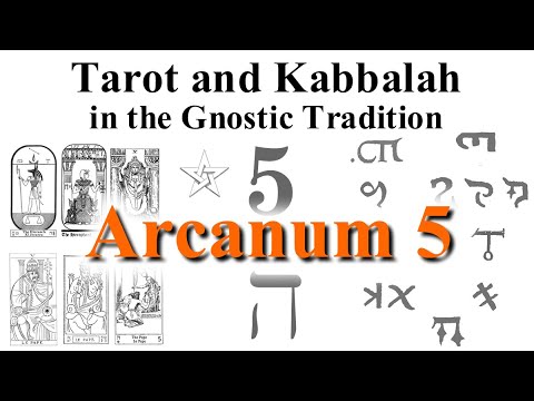 Gnostic Tarot & Kabbalah - Arcanum 5 (The Hierarch)