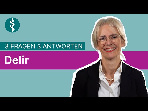 Delir: 3 Fragen 3 Antworten | Asklepios