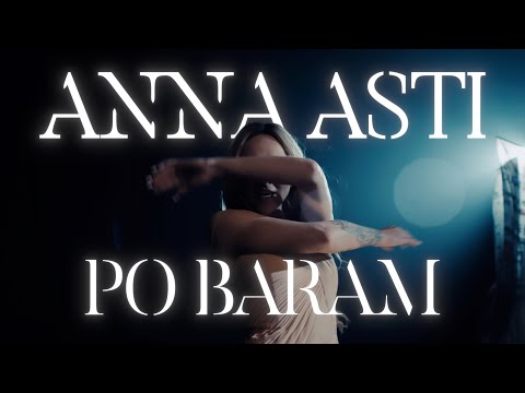 , title : 'ANNA ASTI - По барам (Премьера клипа 2022)'