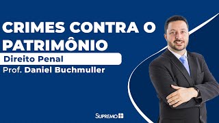 Crimes contra o Patrimônio - Direito Penal - Prof. Daniel Buchmüller