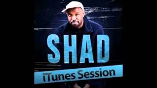 Shad - Rock To It 2.0 (Itunes Session)