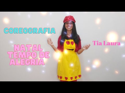 Coreografia- Natal, tempo de alegria