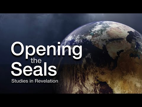 #13 Opening the Seals (Studies in Revelation)
