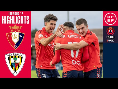 Resumen #PrimeraFederación | CA Osasuna B 2-0 Barakaldo CF | Jornada 12 | Temporada 2025/26