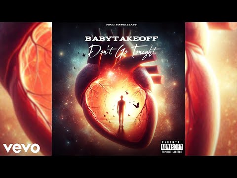 Babytakeoff - Don't Go Tonight (Official Video)