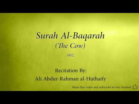 Surah Al Baqarah The Cow   002   Ali Abdur Rahman al Huthaify   Quran Audio