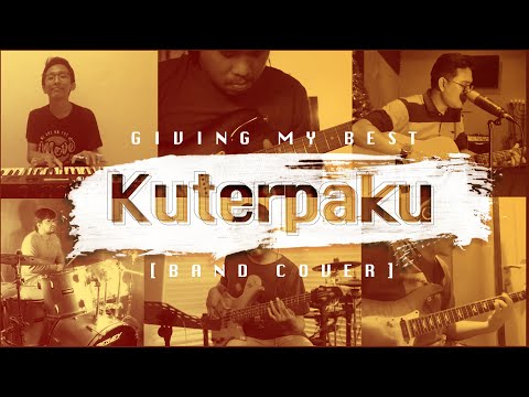 PRAISE & WORSHIP at HOME - KUTERPAKU -  Giving My Best [ BAND COVER ]